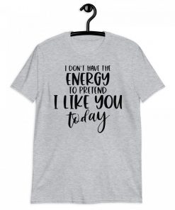 Funny Tee Shirt –