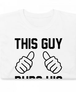 Alternative view of Funny Tee Shirt – "This Guy Rubs His Own Meat" – Perfect Gift for Men, Father’s Day