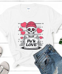 Fuck Love Funny Valentine's Day Gift