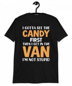 I Gotta See The Candy First